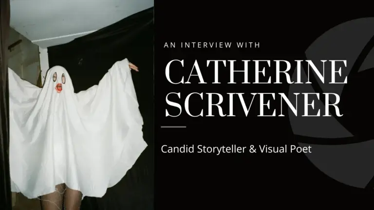 Catherine Scrivener Interview, visual storyteller, creative photographer