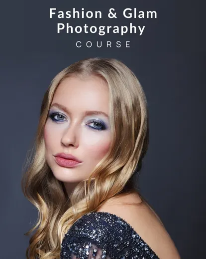 Fashion & Glam PHotography Course