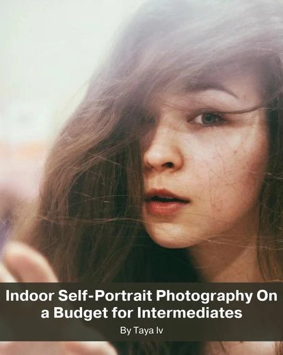 Indoor self portrait photography course by Taya Iv