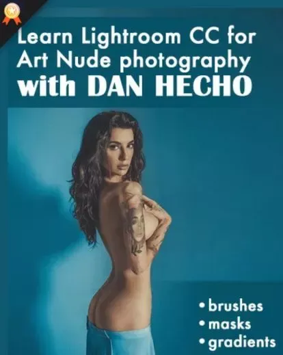 Art Nude & Boudoir Photography For Lightroom CC course banner, Nude Photography Course by Dan Hecho