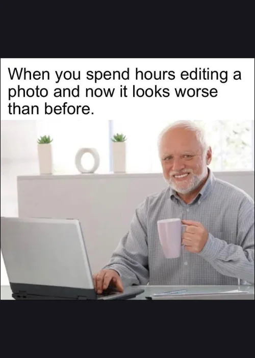 photographers meme, funny photographer memes, professional photographer meme, funny photography memes, funny camera memes, funny memes to brighten your day, memes for photographers, funny camera meme