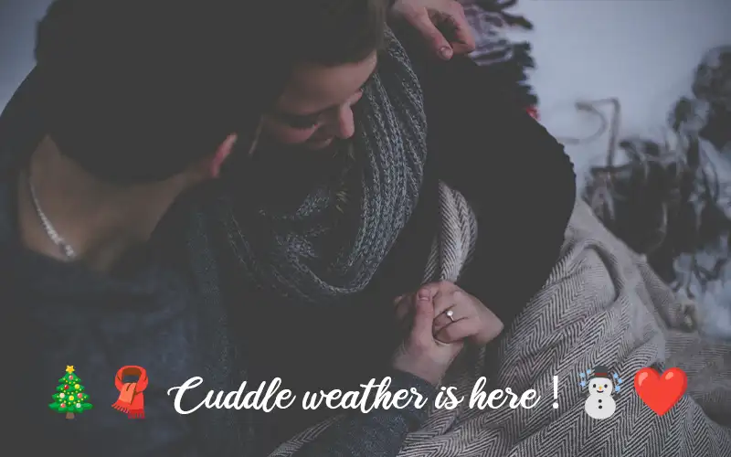Cuddle Weather is here