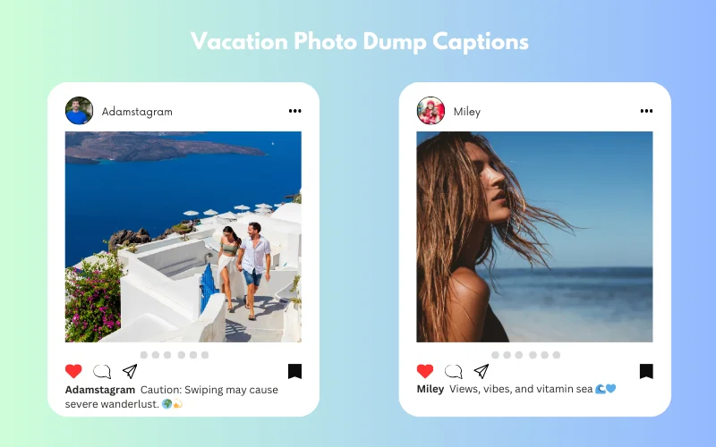 Vacation Photo Dump Captions