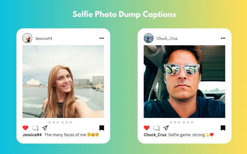 Selfie Photo Dump Captions