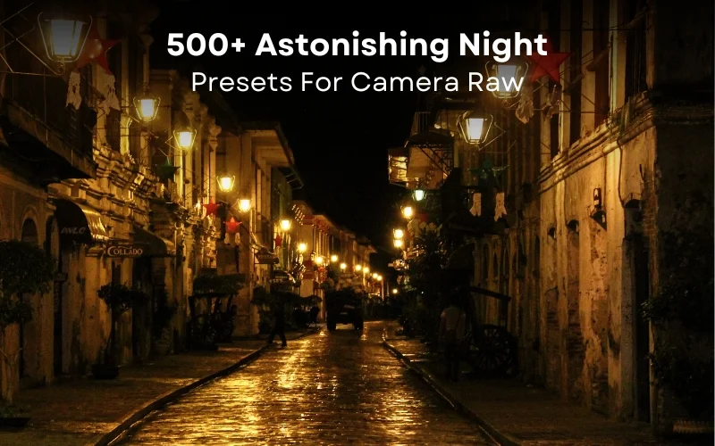 Adobe Camera Raw presets, ACR presets for photographers, best Camera Raw presets, best ACR presets, ACR presets