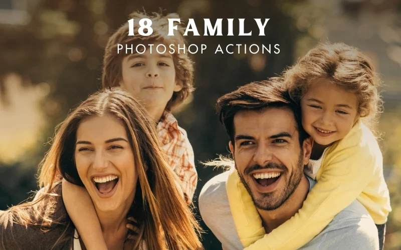 18 Family Photoshop Actions