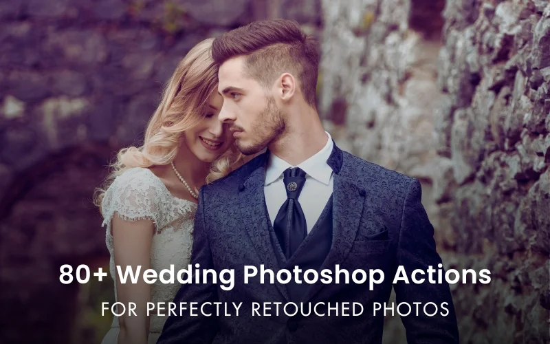 70 Wedding Photoshop Actions