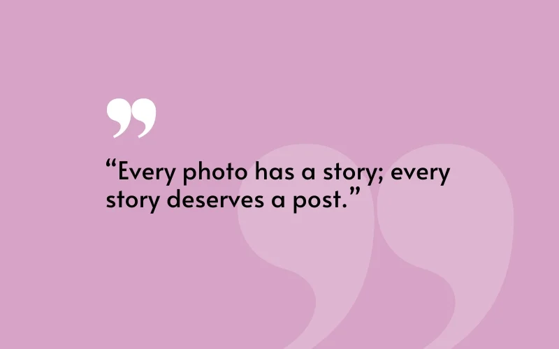 photography love quotes, photography quotes for Instagram, famous photographer quotes