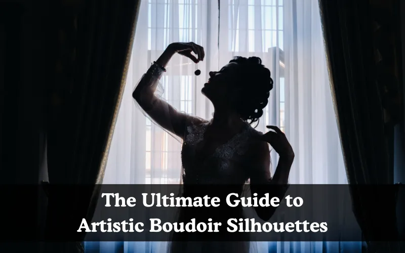 The Ultimate Guide to Artistic Boudoir Silhouettes, Nude silhouettes learning ebook
