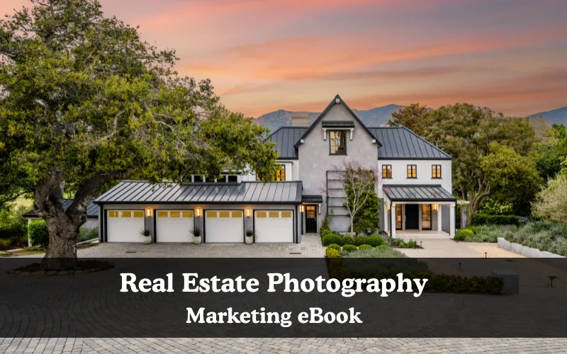 Real Estate Photography Marketing eBook, free photography eBook
